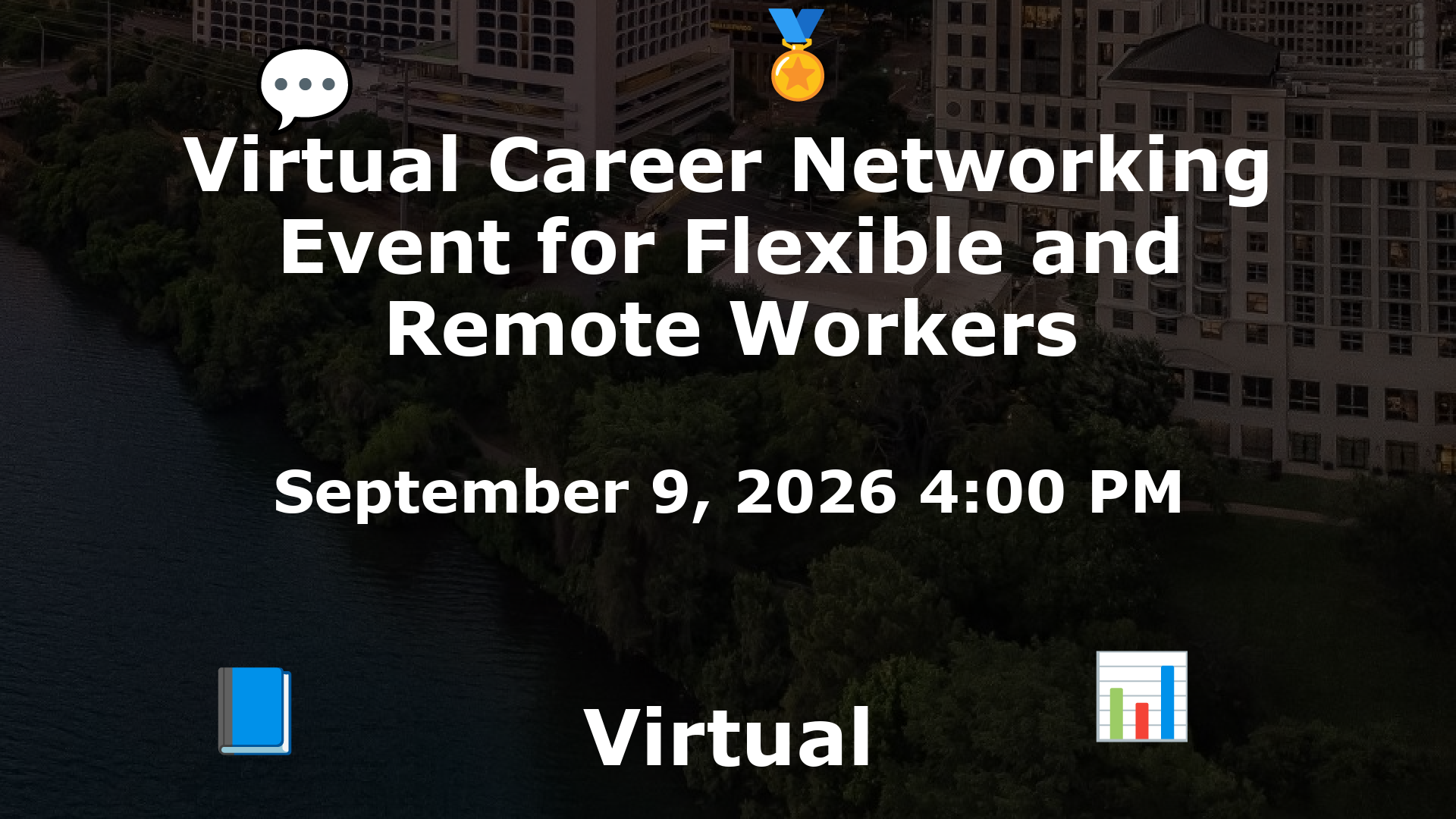 Virtual Career Networking Event for Flexible and Remote Workers event image